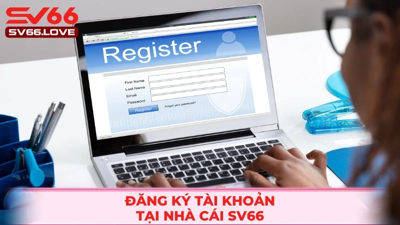 Tạo tài khoản gọn, lẹ và dễ dàng